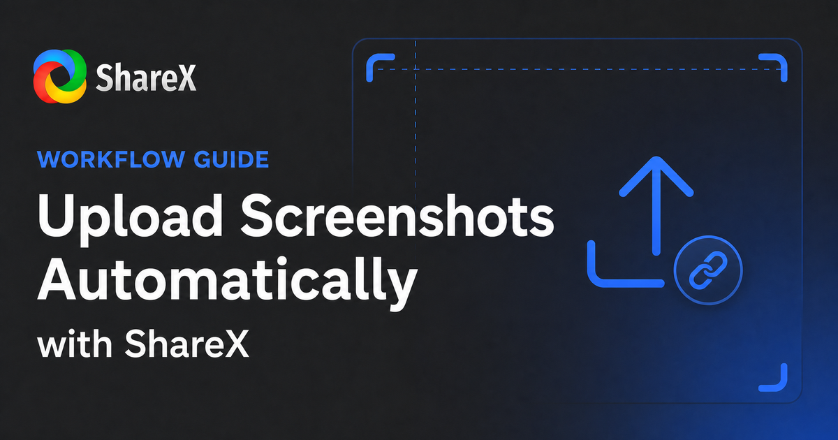 Guide to uploading screenshots automatically with ShareX